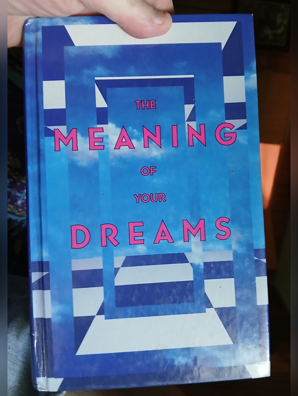 The Meaning of Your Dreams Book